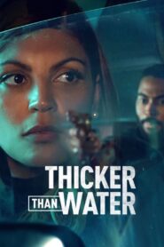 Thicker Than Water