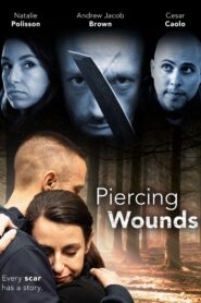 Piercing Wounds