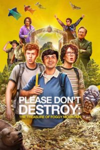 Please Don’t Destroy: The Treasure of Foggy Mountain