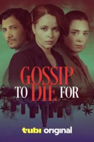 Gossip to Die For