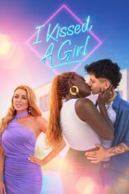 I Kissed a Girl: Season 1
