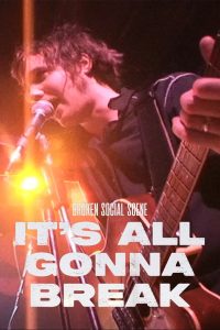 It’s All Gonna Break